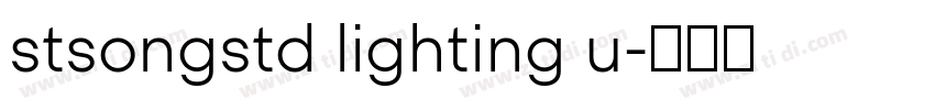 stsongstd lighting u字体转换 stsongstd lighting u字体转换